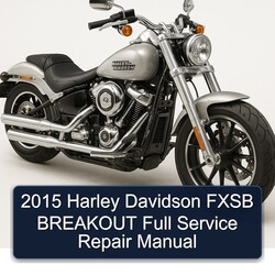2015 Harley Davidson Model 125 Fxsb Breakout Service Repair Workshop Manual PDF