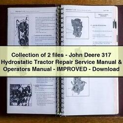 Collection 2 FILES-JOHN Deere 317 Hydrostatic Tractor Operators -improved Operator's Manual PDF