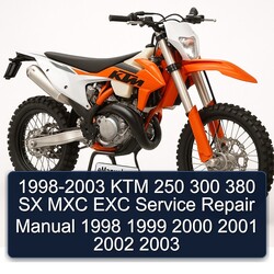 1998-2003 KTM 250 300 380 SX MXC EXC Service Repair Workshop Manual PDF