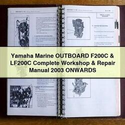 2003 Yamaha Marine Outboard F200C LF200C Onwards Service Repair Workshop Manual PDF