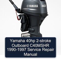 1990-1997 Yamaha 40HP 2-stroke Outboard C40MSHR Service Repair Workshop Manual PDF