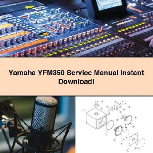 Sterndrive Yamaha YFM350 Service Repair Workshop Manual PDF