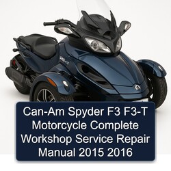 2015-2016 CAN-AM Spyder F3 F3-T Motorcycle Service Repair Workshop Manual PDF