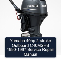 1990-1997 Yamaha 40HP 2-stroke Outboard C40MSHS Service Repair Workshop Manual PDF