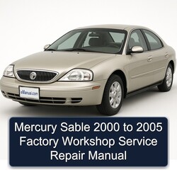 2000-2005 Mercury Sable Service Repair Workshop Manual PDF