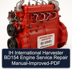 IH International Harvester BD154 Engine -improved Service Repair Workshop Manual PDF