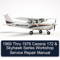 1969-1976 Thru Cessna 172 Skyhawk Series Service Repair Workshop Manual PDF