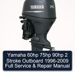 1996-2009 Yamaha 60HP 75HP 90HP 2 Stroke Outboard Service Repair Workshop Manual PDF