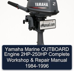 1984-1996 Yamaha Marine Outboard Engine 2HP-250HP Service Repair Workshop Manual PDF