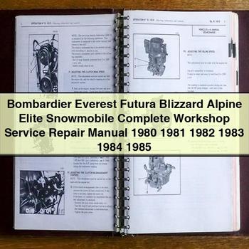 1980-1985 Bombardier Everest Futura Blizzard Alpine Elite Snowmobile Service Repair Workshop Manual PDF