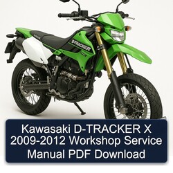 2009-2012 Kawasaki D Tracker D-tracker X Service Repair Workshop Manual PDF