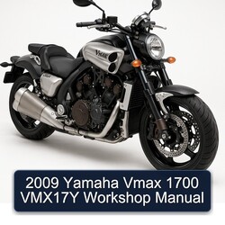 2009 Yamaha Vmax 1700 VMX17Y Service Repair Workshop Manual PDF