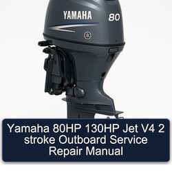 Yamaha 80HP 130HP Jet V4 2 Stroke Outboard Service Repair Workshop Manual PDF