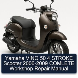 2006-2009 Yamaha Vino 50 4 Stroke Scooter - Comlete Service Repair Workshop Manual PDF