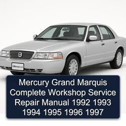 1992-1997 Mercury Grand Marquis Service Repair Workshop Manual PDF