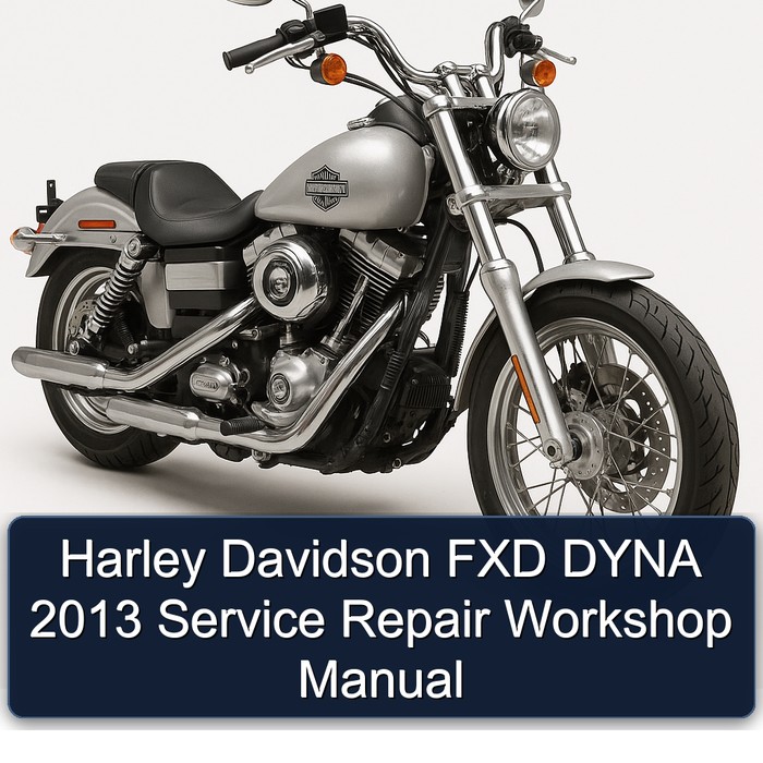 2013 Harley Davidson Servi Car FXD Dyna Service Repair Workshop Manual PDF