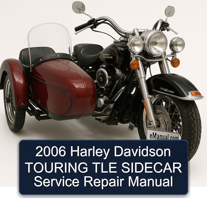 2006 Harley Davidson Sidecars Touring TLE Sidecar Service Repair Workshop Manual PDF