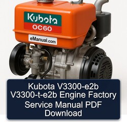 Kubota V3300-E2B V3300-t-e2b Engine Service Repair Workshop Manual PDF