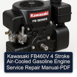 Kawasaki FB Series FB460V 4 Stroke Air-cooled Gasoline Engine Service Repair Workshop Manual PDF