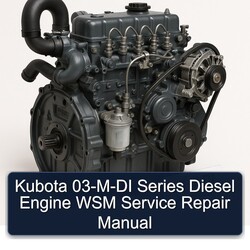 Kubota 03-m-di Series Diesel Engine WSM Service Repair Workshop Manual PDF