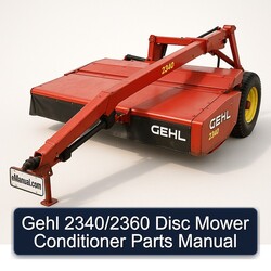 Gehl 2340/2360 Disc Mower Conditioner Parts Catalog PDF