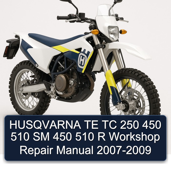 2007-2009 Husqvarna TC Models TE 250 450 510 SM R Service Repair Workshop Manual PDF