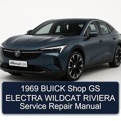 1969 Buick Electra Shop Gs Wildcat Riviera Service Repair Workshop Manual PDF