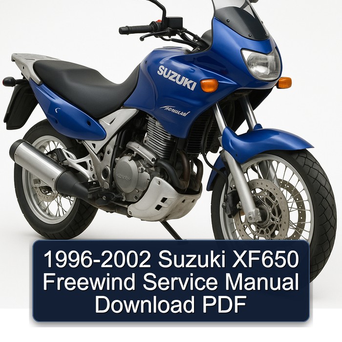 1996-2002 Suzuki XF650 Freewind Service Repair Workshop Manual PDF