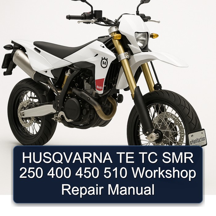 Husqvarna SMR Models TE TC 250 400 450 510 Service Repair Workshop Manual PDF