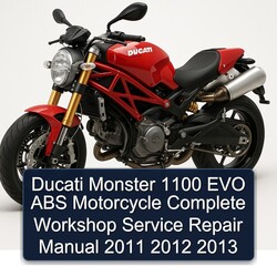 2011-2013 Ducati 1100 Monster EVO ABS Motorcycle Service Repair Workshop Manual PDF