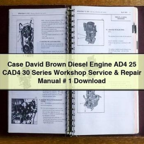 Case David Brown Diesel Engine AD4 25 CAD4 30 Series Service Repair Workshop Manual PDF
