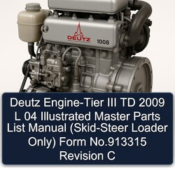 2009 Deutz Engine-tier III TD L 04 Illustrated Master (skid-steer Loader Only) Form No.913315 Revision C Parts Catalog PDF