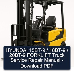 Hyundai 15BT-9 / 18BT-9 20BT-9 Forklift Truck Service Repair Workshop Manual PDF
