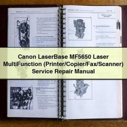 Canon Laserbase MF5650 Laser Multifunction (printer/copier/fax/scanner) Service Repair Workshop Manual PDF