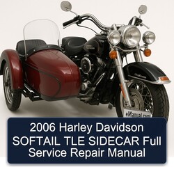 2006 Harley Davidson Sidecars Softail TLE Sidecar Service Repair Workshop Manual PDF