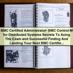 BMC Certified Administrator - Control-m Distributed Systems Exam Preparation Service Repair Workshop Manual PDF