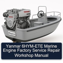 Yanmar 6HYM-ETE Marine Engine Service Repair Workshop Manual PDF