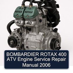 2006 Rotax 400 Bombardier ATV Engine Service Repair Workshop Manual PDF