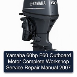 2007 Yamaha 60HP F60 Outboard Motor Service Repair Workshop Manual PDF
