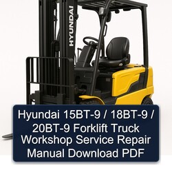 Hyundai 15BT-9 / 18BT-9 20BT-9 Forklift Truck Service Repair Workshop Manual PDF