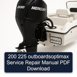 200 225 Outboardsoptimax Service Repair Workshop Manual PDF