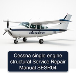 Cessna Single Engine Structural Sesr04 Service Repair Workshop Manual PDF