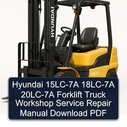 Hyundai 15LC-7A 18LC-7A 20LC-7A Forklift Truck Service Repair Workshop Manual PDF