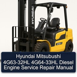 Hyundai Mitsubushi 4G63-32HL 4G64-33HL Diesel Engine Service Repair Workshop Manual PDF