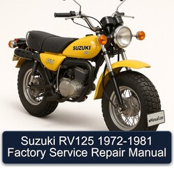 1972-1981 Suzuki RV Series RV125 Service Repair Workshop Manual PDF