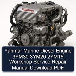 Yanmar Marine Diesel Engine 3ym30 3ym20 2ym15 Service Repair Workshop Manual PDF