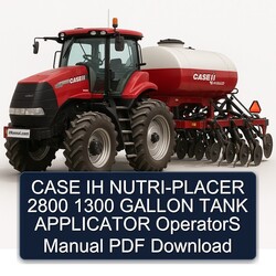 Case IH Nutri-placer 2800 1300 Gallon Tank Applicator Operators Operator's Manual PDF