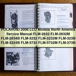 2006 Polaroid LCD Models North America FLM-2632 FLX-374 Service Repair Workshop Manual PDF