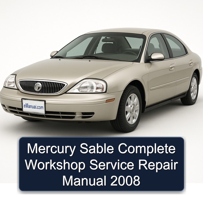 2008 Mercury Sable Service Repair Workshop Manual PDF