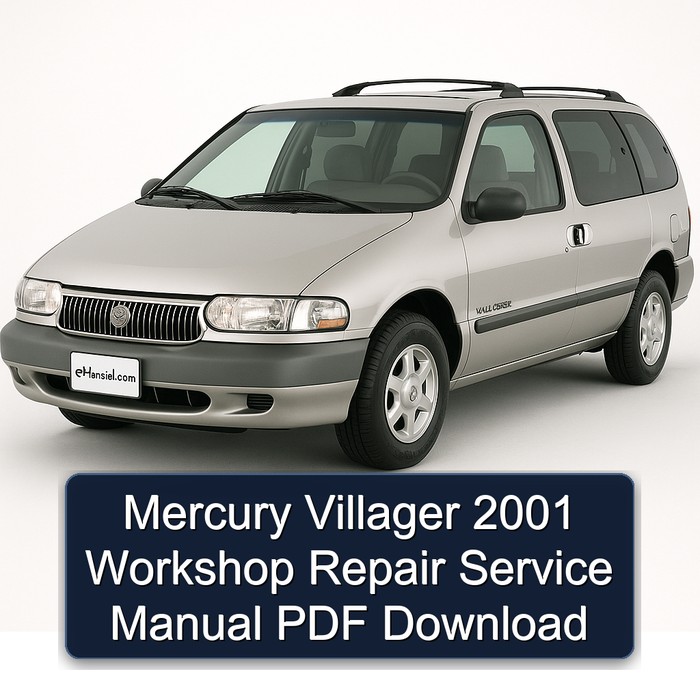 2001 Mercury Villager Service Repair Workshop Manual PDF
